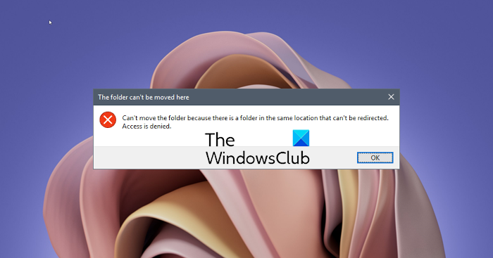 Can’t move the folder because there is a folder in the same location that can’t be redirected Cant-move-the-folder.png