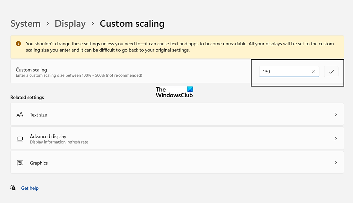 How to adjust DPI scaling level in Windows 11/10 change-dpi-settings.png
