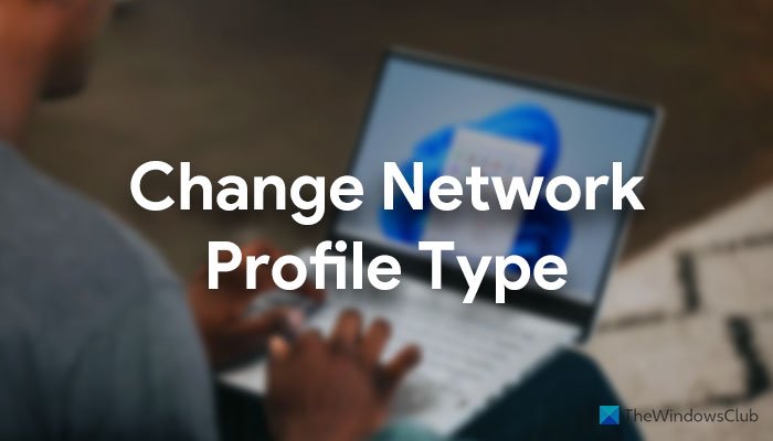 How to change Network Profile Type in Windows 11 change-network-profile-type-windows-11-3.jpg