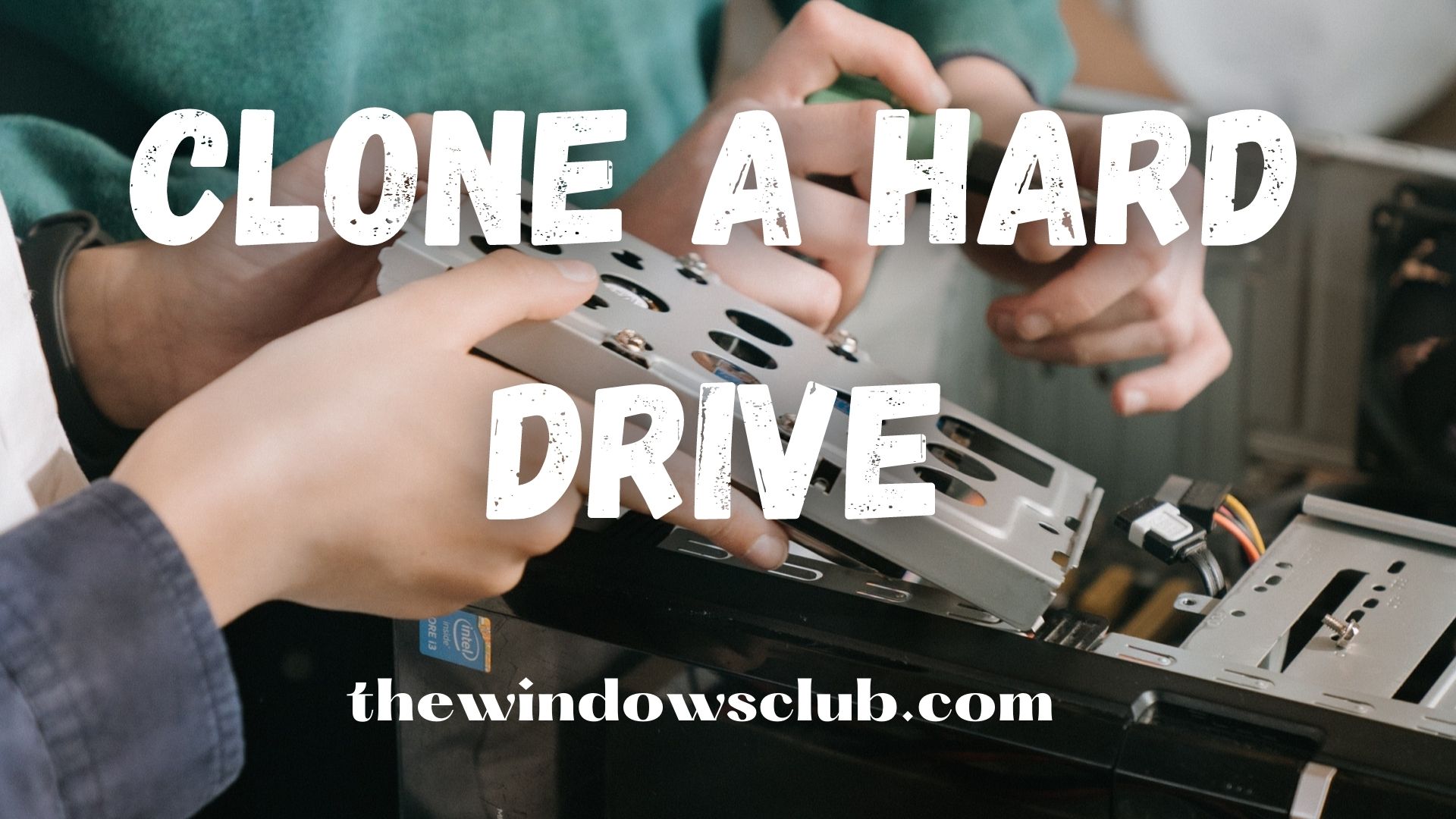 How to Clone a Hard Drive on Windows 11/10 Clone-hard-drive-windows.jpg