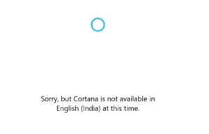 Fix: Cortana is not available on Windows 10 Cortana-not-available-in-India-300x193.jpg