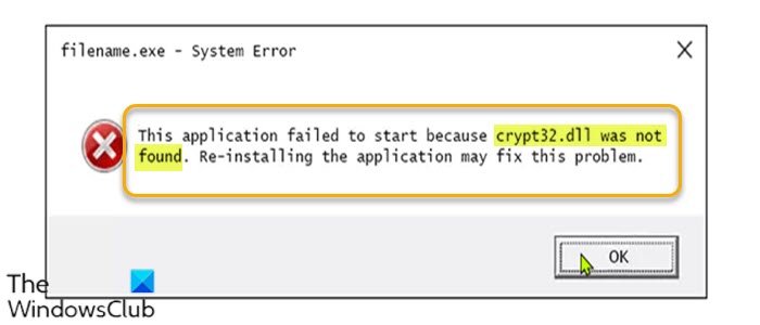 Fix Crypt32.dll not found or missing error in Windows 11/10 Crypt32.dll-not-found-or-missing-error.jpg