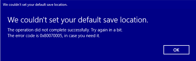 Unable to change drive where new apps will save to 0x80070005 d5054961-9e2b-4fac-b3e9-fe2ac815b415?upload=true.png