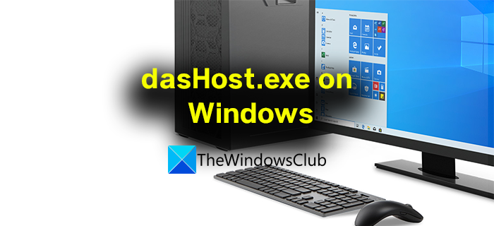 What is dasHost.exe? Should I allow dasHost.exe internet access? dasHost-on-windows.png