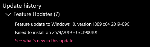 Win10 Pro ver 1803 failed to update to ver 1809 x64 2019-09C dcce6be4-2ec0-4b38-b544-6d0afec72af7?upload=true.png