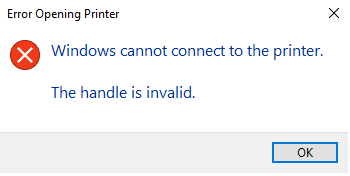 Windows cannot connect to the printer. The handle is invalid. dcf9d3e7-93fd-46b9-ad22-40abd7c20785?upload=true.png