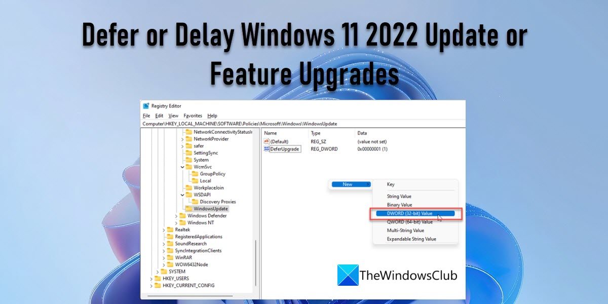 Defer or Delay Windows 11 2022 Update or Feature Upgrades Defer-or-Delay-Windows-11-2022-Update-or-Feature-Upgrades.jpg