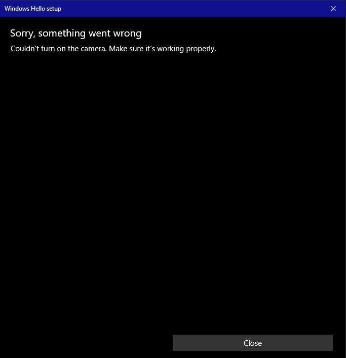 Windows Hello, "Could not turn on camera make sure it's working properly" dfb6f501-ce9d-4f0d-81e2-67dcbd9ef9f2?upload=true.png