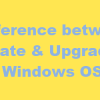 What is the difference between Windows Update and Upgrade Difference-between-Update-Upgrade-in-Windows-OS-100x100.png