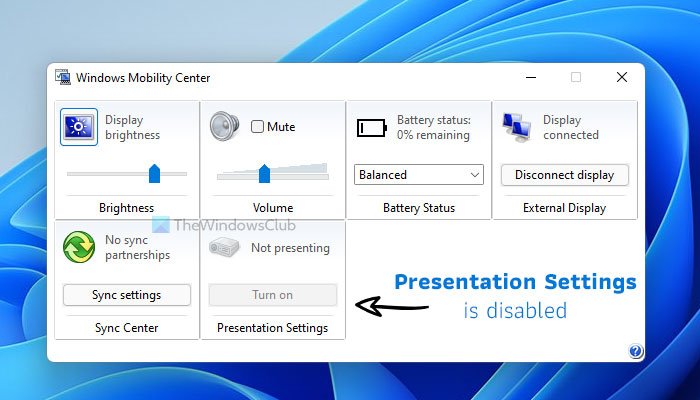 How to disable Windows Presentation Settings on Windows 11/10 disable-presentation-settings-windows-11-3.jpg