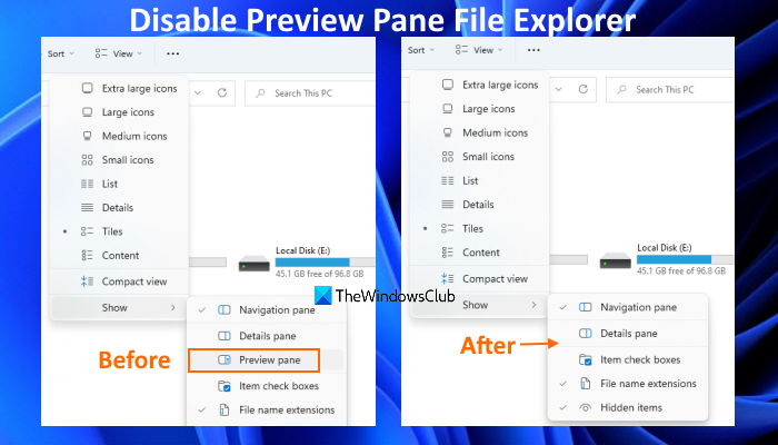 How to disable Preview Pane in File Explorer of Windows 11/10 disable-preview-pane-file-explorer.png