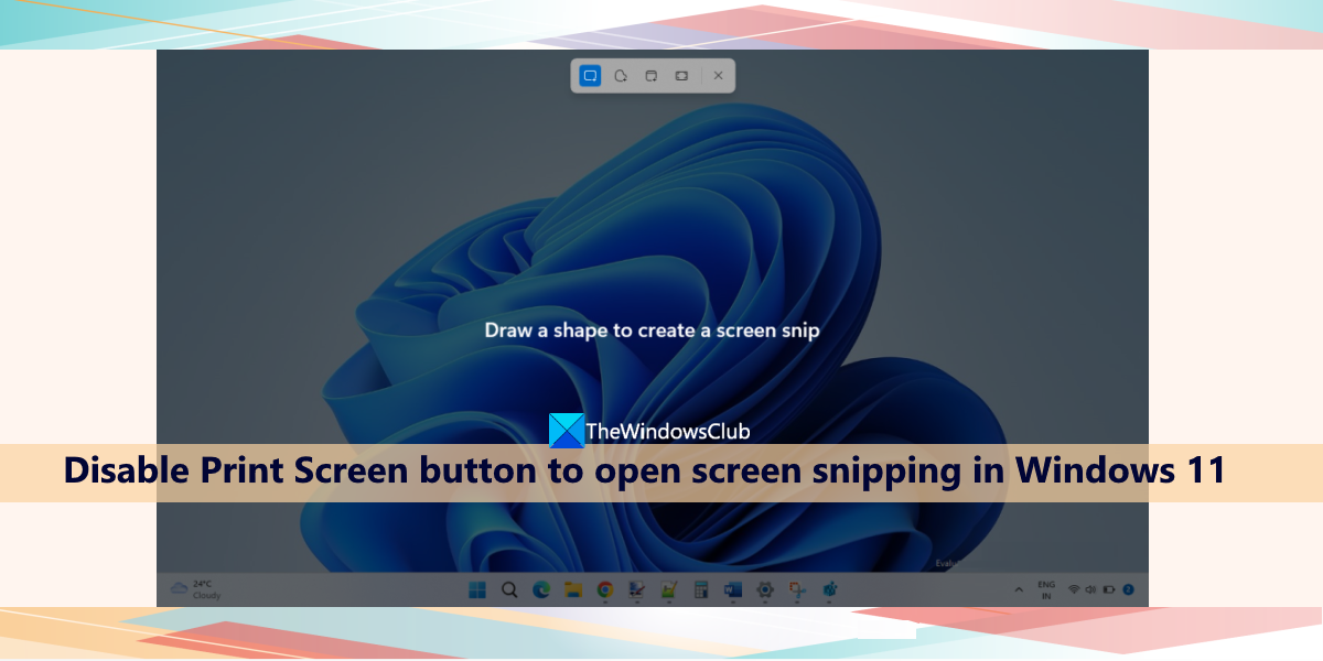 Disable Print Screen button to open screen snipping in Windows 11 Disable-Print-Screen-button-to-open-screen-snipping-Windows-11.png