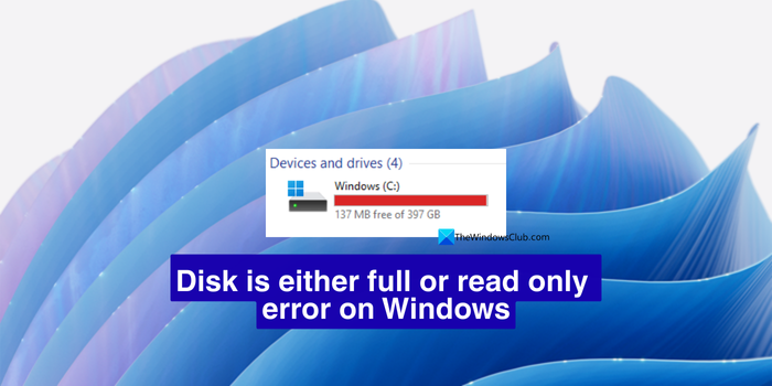 Disk is either Full or Read only error on Windows 11 disk-full-or-read-only-error.png