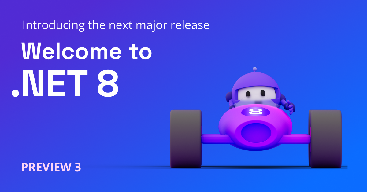 No Insider Release Preview Available Since 3/8 dotnet-8-preview-3.png