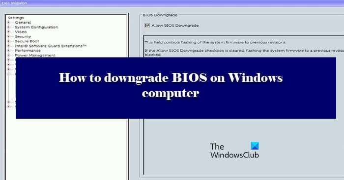 How to downgrade BIOS on Windows computer Downgrade-BIOS.jpg