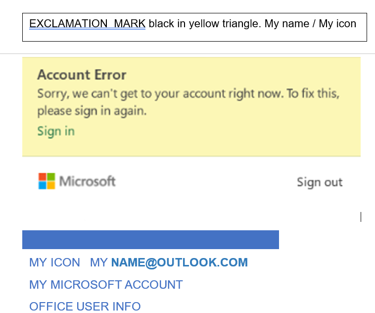 "Account Error - We can't get to your account right now" Windows 10 e1ecba6a-2063-4b53-9c44-924e4c89ddaa?upload=true.png