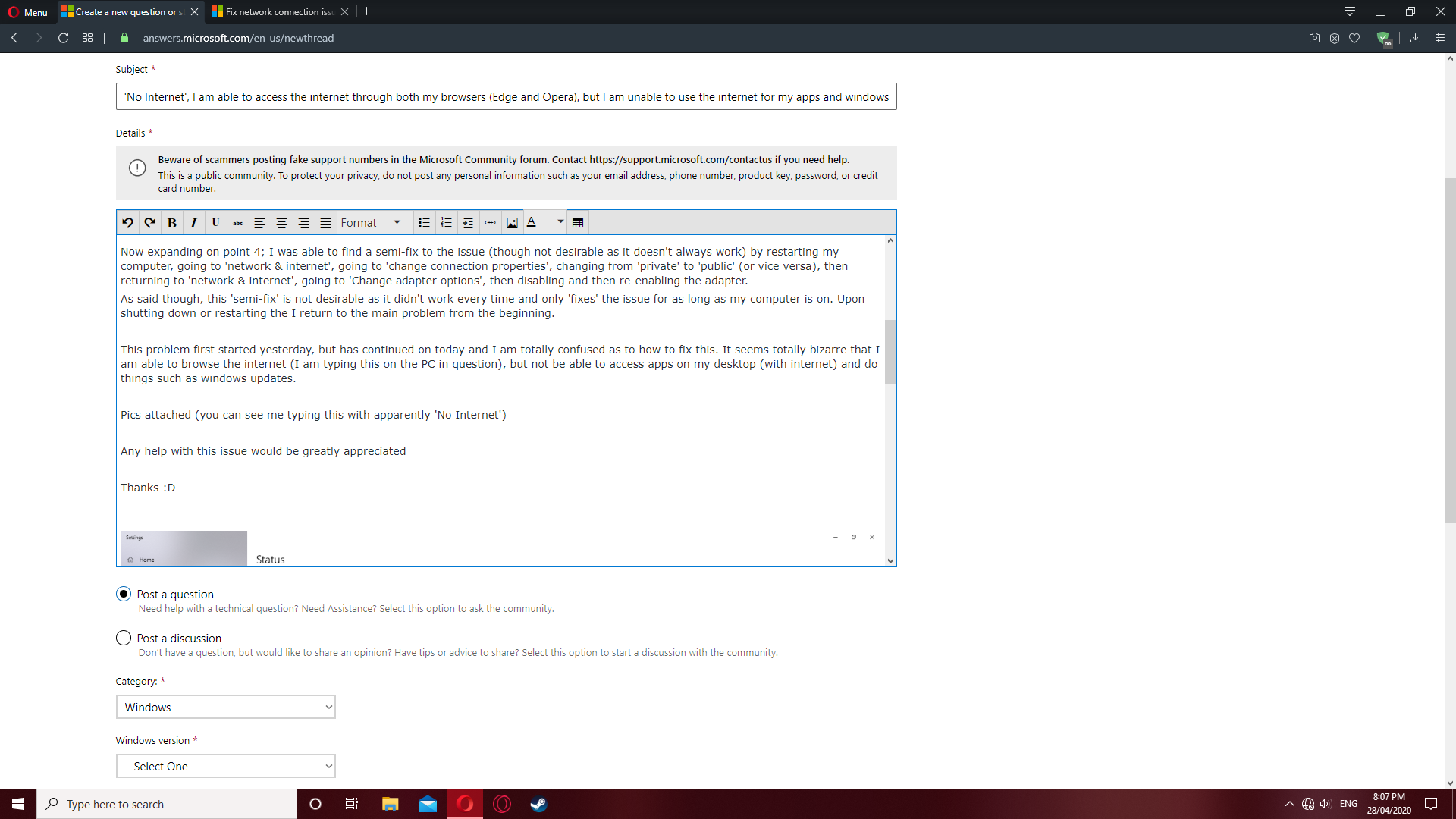 'No Internet', I am able to access the internet through both my browsers Edge and Opera,... e4798207-9683-4026-b922-cb9747970ba7?upload=true.png