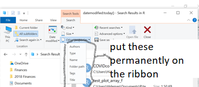 Change Win 10 Explorer search ribbon subpanes so "other properties are alsways visible.  I... e692bfb9-f6da-4f4e-9060-5ad818848e8f?upload=true.png