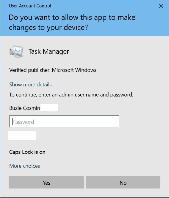 Task manager is asking me a password which i dont know. e8de4f64-a758-4684-be02-bd69df80ce7c?upload=true.jpg
