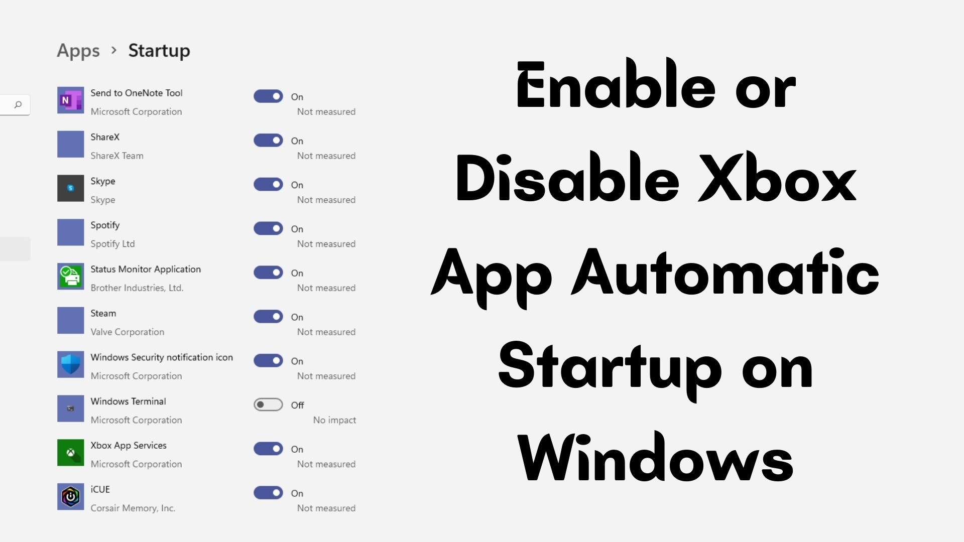 Enable or Disable Xbox App Automatic Startup on Windows 11/10 enable-disable-xbox-startup.jpg