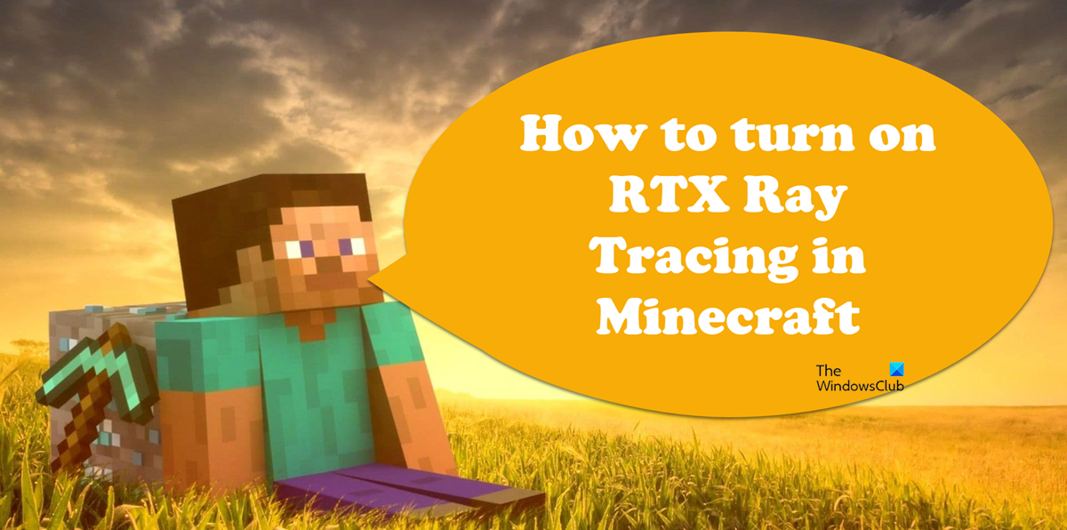 How to turn on RTX Ray Tracing in Minecraft enable-ray-tracing-minecraft.png