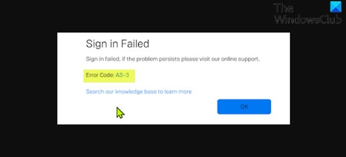 Fix Epic Games error code AS-3: No connection on Windows 11/10 Epic-Games-error-code-AS-3.jpg