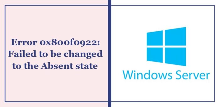 Package failed to be changed to the Absent state in Windows error-0x800f0922-failed-to-be-changed-to-the-absent-state-e1706451229640.jpg
