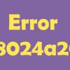 Fix Error 0x8024a206 in Windows 10 Error-0x8024a206-100x100.jpg