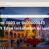 Errors 1603 or 0x00000643 – Microsoft Edge Installation or Update errors Error-1603-or-0x00000643-Microsoft-Edge-Installation-or-Update-error-100x100.png