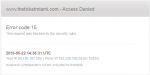 Error code 15 or Error code 16: This request was blocked by the security rules Error-Code-15-150x75.png