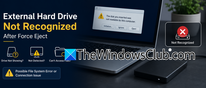 External hard drive not recognized after force eject external-hard-disk-not-recognized.png