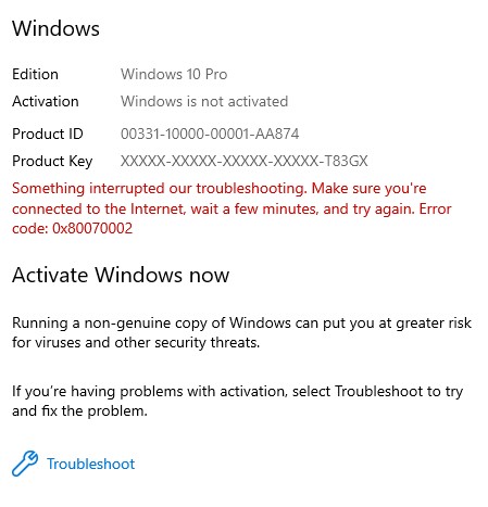 How can I fix this? something interrupted our troubleshooting 0x80070002 in activation? f0995c10-8402-4bfb-a300-07bae803ba07?upload=true.jpg