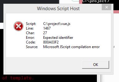 Error: windows script host 800a03f2 when running vue.js f0c1f52b-73ee-468c-8fa0-01772c3c80bf?upload=true.jpg