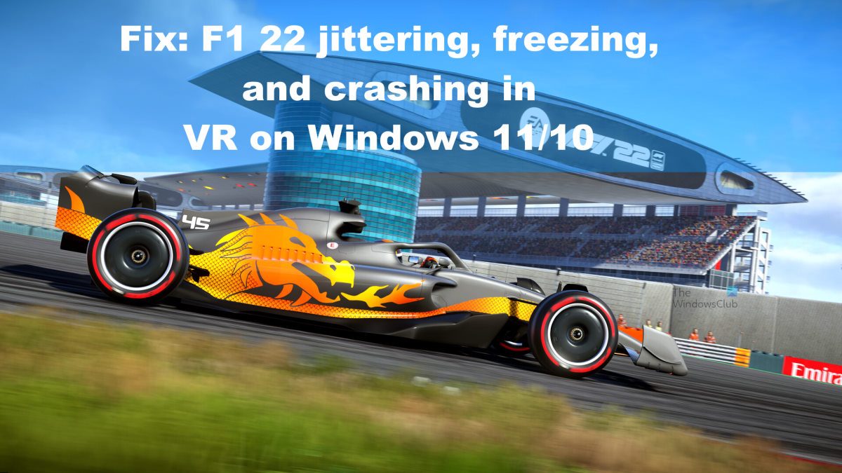 F1 22 keeps crashing or freezing in VR on Windows PC F1-22-Poster.jpg