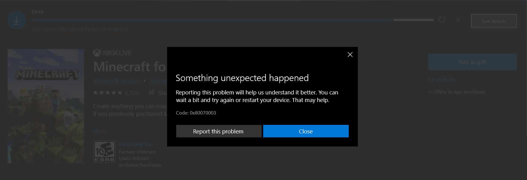 Error when downloading minecraft: Windows 10 edition f43a1772-0924-485f-b8f6-0420d7c5ec3b?upload=true.png