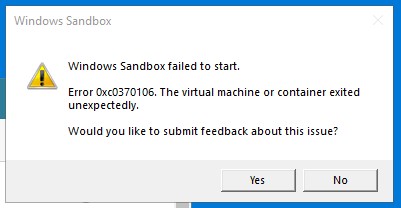 Sandbox Error 0xc0370106 in 1903 f7307f80-f7bb-4b25-954a-d265ffa66a08?upload=true.jpg