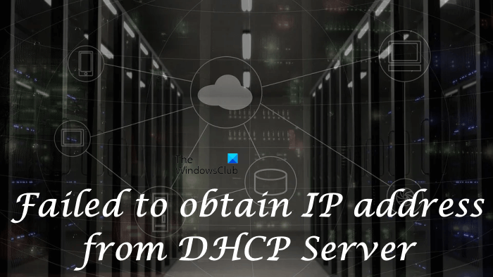 Failed to obtain IP address from DHCP Server Failed-to-obtain-IP-address-from-DHCP-Server.png