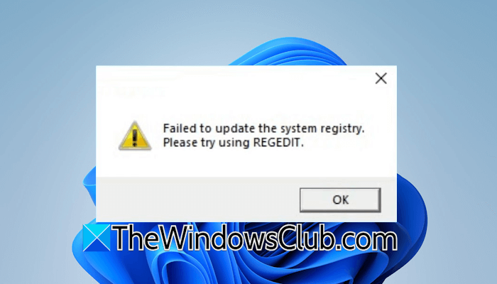 Failed to update the system registry, Please try using REGEDIT Failed-to-update-the-system-registry.png