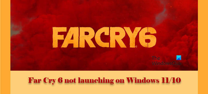 Far Cry 6 not launching on Windows PC far-cry.png