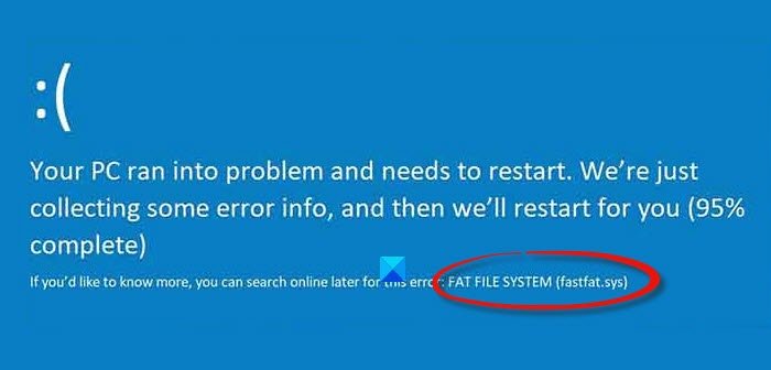 Fix FAT FILE SYSTEM (fastfat.sys) Blue Screen on Windows 10 FAT-FILE-SYSTEM-BSOD.jpg