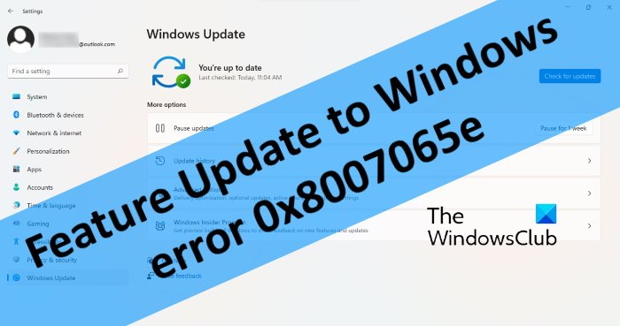 Fix Windows Update Error 0x8007065e; Feature Update failed to install Feature-Update-to-Windows-error-0x8007065e-1.jpg