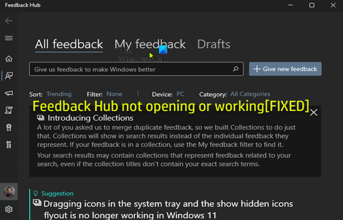 Fix Feedback Hub not opening or working on Windows 11/10 Feedback-Hub-not-opening-or-working.png