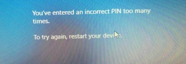 Getting "You have entered an incorrect pin several times" message when we start up ffd8a3e1-13a8-4c99-86de-30deefeaed46?upload=true.png