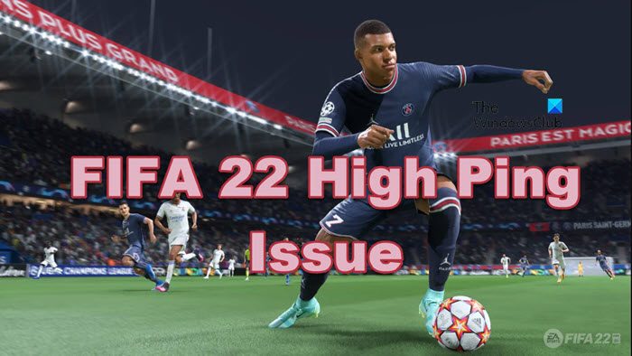 Fix FIFA 22 High Ping issues on PC fifa-22.jpg