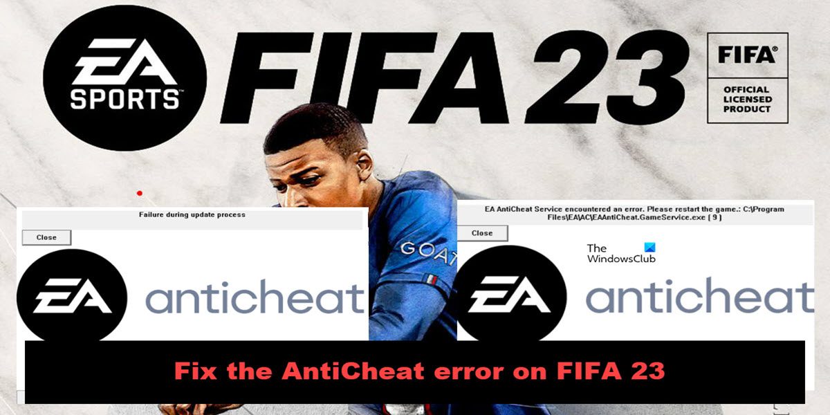How to fix FIFA 23 AntiCheat error fifa-anticheat-1.jpg