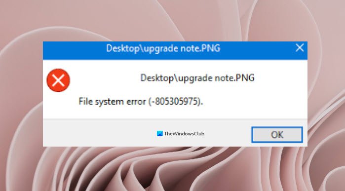 Fix File System Error (-805305975) in Windows 11/10 File-System-Error-805305975.jpg
