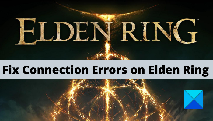 Fix Elden Ring Connection Error on Windows PC Fix-Connection-Errors-on-Elden-Ring.png