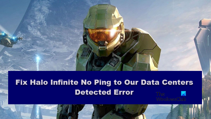 Halo Infinite – No Ping to our datacenters detected Fix-Halo-Infinite-No-Ping-to-Our-Data-Centers-Detected-Error.png
