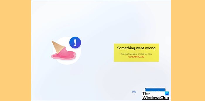 Fix OOBEKEYBOARD, OOBELOCAL, OOBEREGION errors on Windows 11/10 Fix-OOBEKEYBOARD-OOBELOCAL-OOBEREGION-errors.jpg