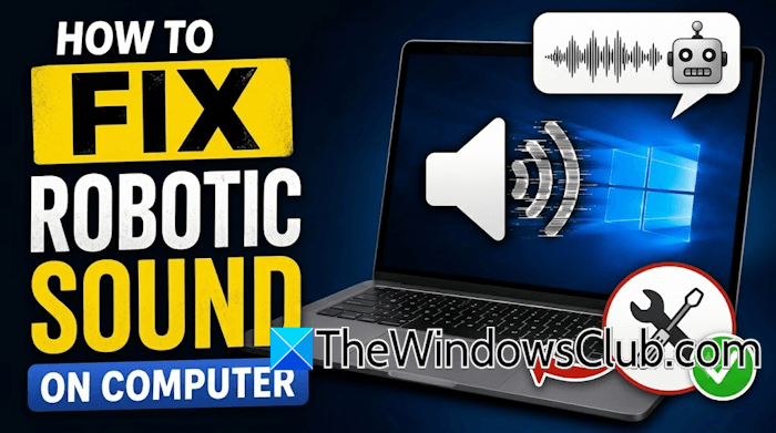 How to fix Robotic sound on computer fix-robotic-sound-on-computer.png